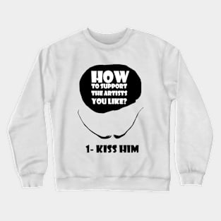 Kiss Him Crewneck Sweatshirt